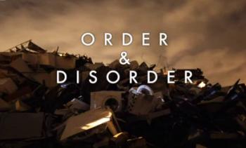 Порядок и беспорядок / Order and Disorder