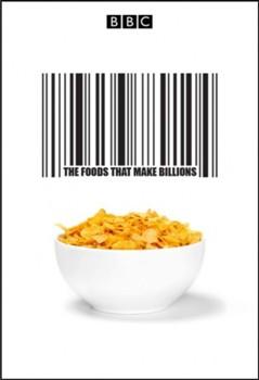 Бренды, приносящие миллиарды / The Foods that Make Billions