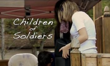 Солдатские дети / Children of soldiers