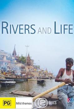 Реки жизни / Rivers and Life 