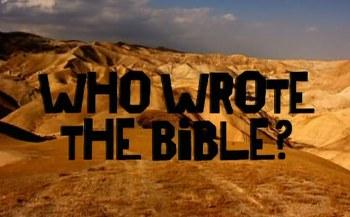 Кто написал Библию? / Who Wrote The Bible? 