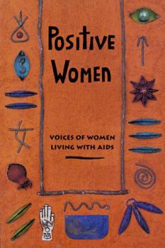 ВИЧ - позитивные / BBC - Positive Women