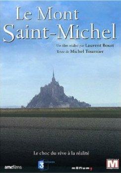 Достояние Франции. Мон-Сен-Мишель / Des lieux pour mémoire. Le Mont Saint Michel 