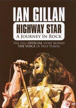 Ян Гиллан, история./ Ian Gillan Highway Star - journey in rock