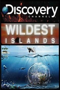 Неизведанные острова / Wildest Islands 