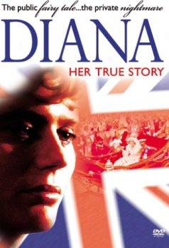 Подлинная история принцессы Дианы / Diana: The True Story