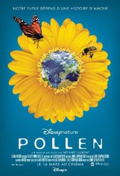 Скрытая красота: История любви, которая питает Землю / DisneyNature: Pollen / Hidden Beauty: A Love Story That Feeds the Earth