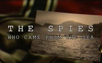 Шпионы, которые вышли из моря / The Spies Who Came from the Sea