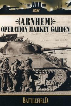 Поля сражений - Операция "Маркет Гарден" / Battlefield - Operation Market Garden