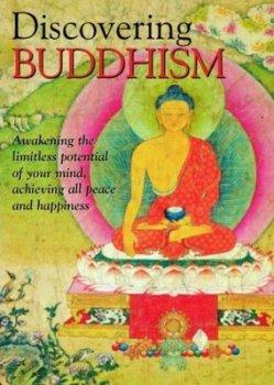 Открывая Буддизм / Discovering Buddhism